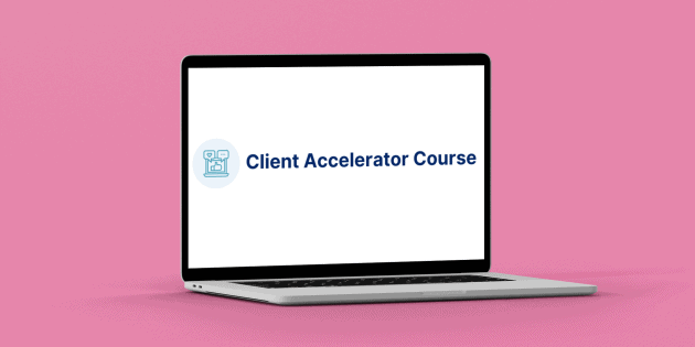 Client Accelerator Course