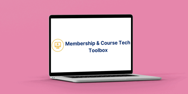 Membership & Course Tech Toolbox